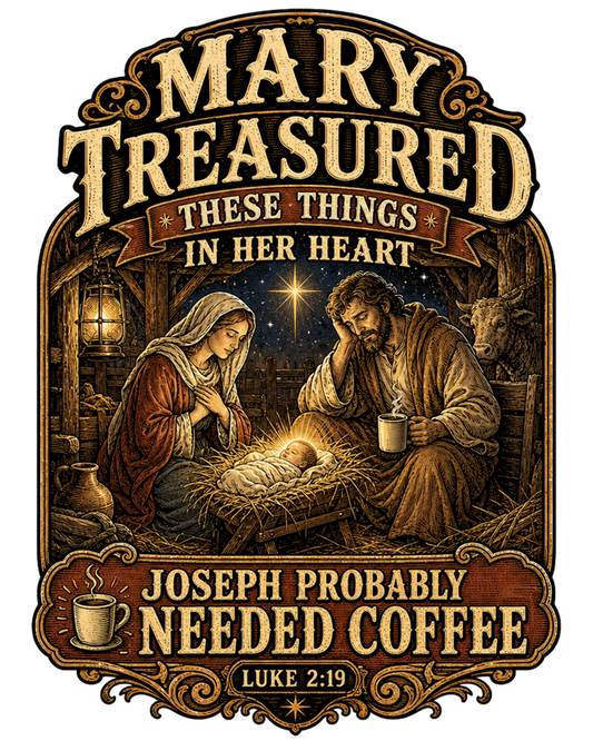 Mary Treasured, Joseph Needed Coffee Sticker | Christmas Kiss-Cut Vinyl