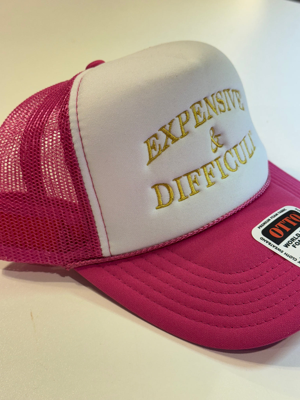 Expensive and Difficult embroidered funny trucker hat