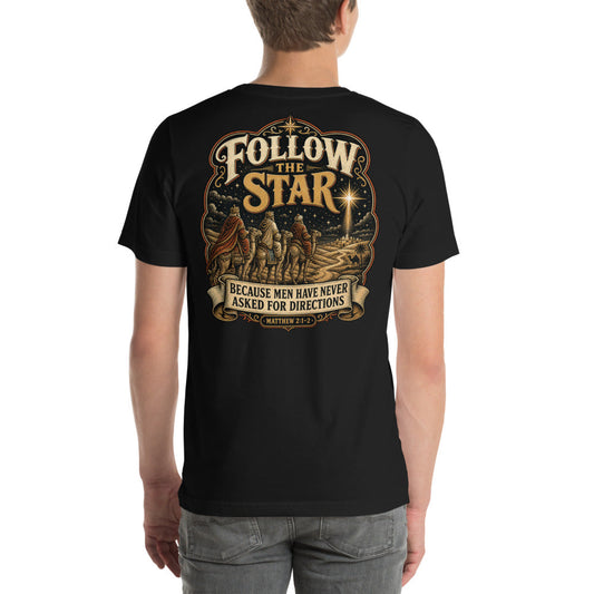 Follow The Star Tee | Funny Christmas Shirt for Men