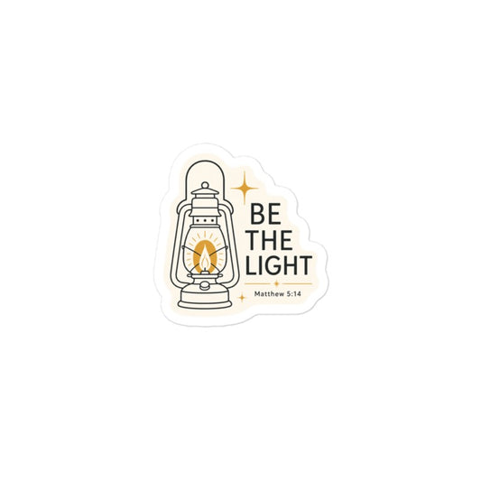 Be the Light Sticker | Gospel Kiss-Cut Vinyl