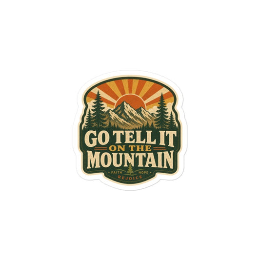 Go Tell It on the Mountain Sticker | Gospel Kiss-Cut Vinyl