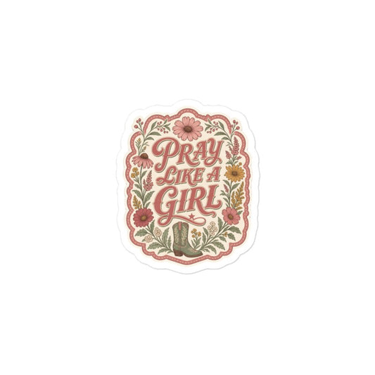 Pray Like a Girl Sticker | Western Faith Kiss-Cut