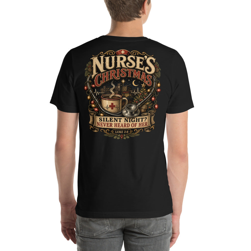 Nurse's Christmas Silent Night Never Heard Of Her Tee | Funny Nurse Shirt