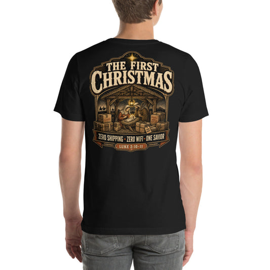 The First Christmas Tee | Zero Shipping Zero Wifi One Savior Shirt