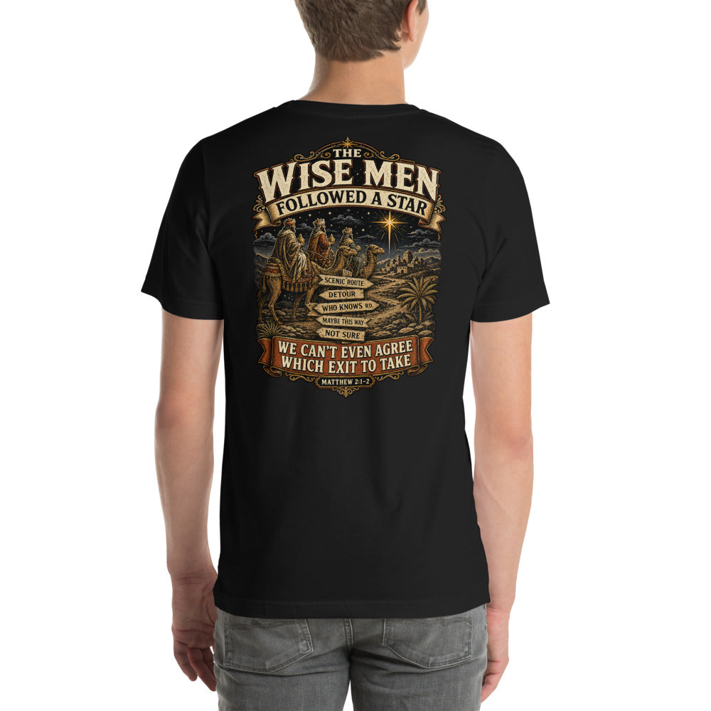 Wise Men Followed A Star Which Exit Tee | Funny Christmas Road Trip Shirt